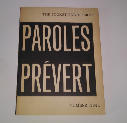 Cover of Paroles, a collection of poetry by Jacques Prevert, first published in French, 1946, and later translated and republished by Lawrence Ferlinghetti, as #9 in the City Lights Pocket Poets series.