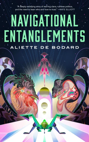 cover of the book "navigational entanglements" by Aliette de Bodard
in the centre of the cover there's a stilised person with pointed feet, a triangular headdress, and skirt/coattails/something like that, all in reddish hues; below their feet, a thing that could be an insectoid spaceship; on their right, a colourful rooster; on their left, an equally colourful snake