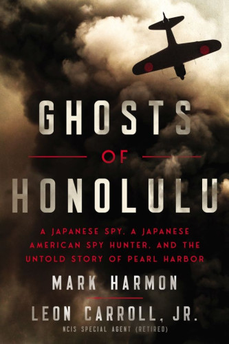 Scrutinizing long-buried historical documents, NCIS star Mark Harmon and co-author Leon Carroll, a former NCIS Special Agent, have brought forth a true-life NCIS story of deception, discovery, and danger. 
Hawaii, 1941. War clouds with Japan are gathering and the islands of Hawaii have become battlegrounds of spies, intelligence agents, and military officials - with the island's residents caught between them. Toiling in the shadows are Douglas Wada, the only Japanese American agent in naval intelligence, and Takeo Yoshikawa, a Japanese spy sent to Pearl Harbor...
