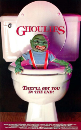 Poster for the movie "Ghoulies." Shows a green monster coming out of a toilet, while wearing a blue shirt and red suspenders. Slogan in the middle of the picture says "They'll get you in the end!" The fact that the monster is wearing suspenders implies that it's wearing pants, though we can't see that because it's in the toilet.