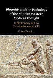 Book cover: Phrenitis and the Pathology of the Mind in Western Medical Thought
(Fifth Century BCE to Twentieth Century CE)