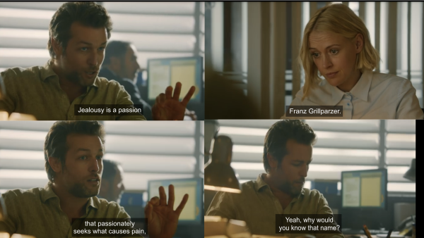 4 screenshots of the scene in which Max quotes Franz Grillparzer (https://www.kennedy-center.org/artists/g/go-gz/franz-grillparzer/) to Miranda and starts to explain who he was