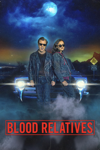 Movie poster for Blood Relatives showing a cool looking guy in a black leather jacket standing next to a teenaged girl. They're both wearing sunglasses during a full moon and baring their fangs. 