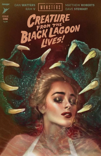 One of the cover variants to the first issue of Creature from the Black Lagoon Lives! This one is the monster's hands coming from behind the woman in white with her eyes closed. 