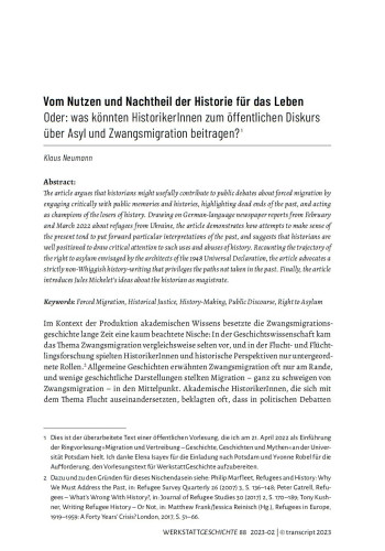 Erste Seite des Beitrags von Klaus Neumann, Vom Nutzen und Nachtheil der Historie für das Leben. Oder: was könnten HistorikerInnen zum öffentlichen Diskurs über Asyl und Zwangsmigration beitragen?, in: WERKSTATTGESCHICHTE 88/2023.
