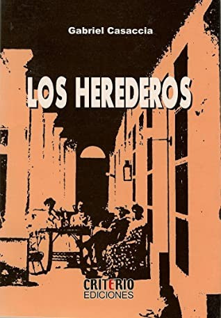 Front cover of the novel "Los Herederos," by Gabriel Casaccia, showing several people seated on a path between a building and pillars.