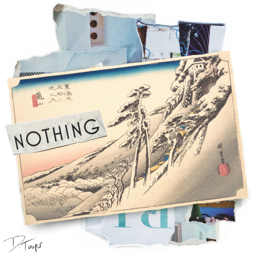 A collage of magazine pages and a print of a winter landscape, and a cut out word that says "Nothing".