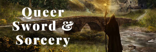 Queer Sword & Sorcery, September 1-30. Free Giveaway! A hooded figure holds a staff with a yellow glowing orb fixed on top. They walk in a country setting beside a small stone bridge built to cross a wide stream. In the  background is a stone country cottage with time-worn stone.