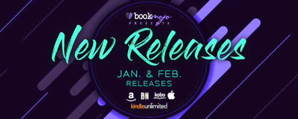 A purple and black artsy background with teal text on top saying BookMojo presents: New Releases: Jan & Fed Releases
Amazon, B&N, Kobo, Apple, and KU logos are listed underneath